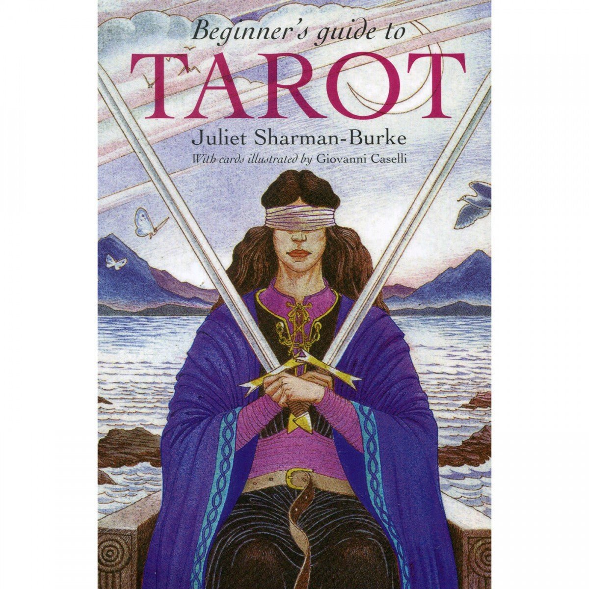 Beginners Guide to Tarot (Cards & Book Set) by Juliet Sharman-Burke tarot deck