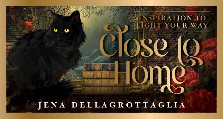 Close to Home - Jenna Dellagrottaglia - Positive Faith Hope Love