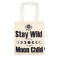 Polished Iconic Basic Tote Bag - Stay Wild, Moon Child - Natural 4oz featuring natural patterning and unique variations - Positive Faith Hope Love