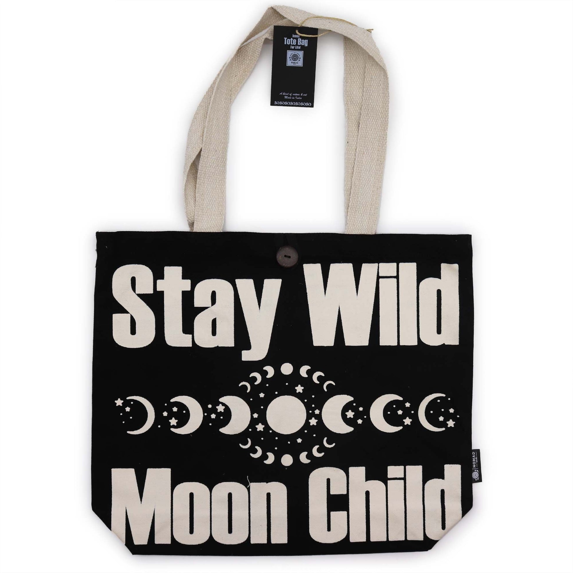 Polished Iconic Classic Tote Bag - Stay Wild, Mood Child - Black Natural 10oz featuring natural patterning and unique variations - Positive Faith Hope Love