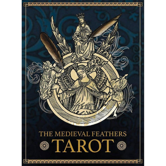 The Medieval Feathers Tarot - Positive Faith Hope Love